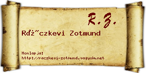 Ráczkevi Zotmund névjegykártya